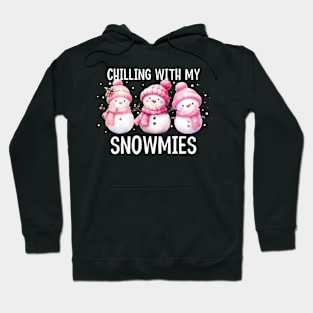 Chilling With My Snomies - Christmas Snowman Hoodie